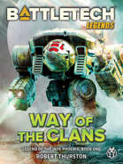BattleTech Legends: The Way of the Clans (Jade Phoenix Vol. 1)
