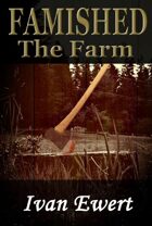 Famished: The Farm