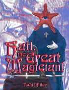 Hail, the Great Magician!