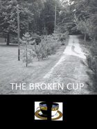 The Broken Cup ~ A Cyber-Western