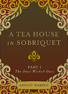 A Tea House in Sobriquet